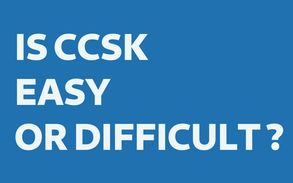 ccsk exam difficulty
